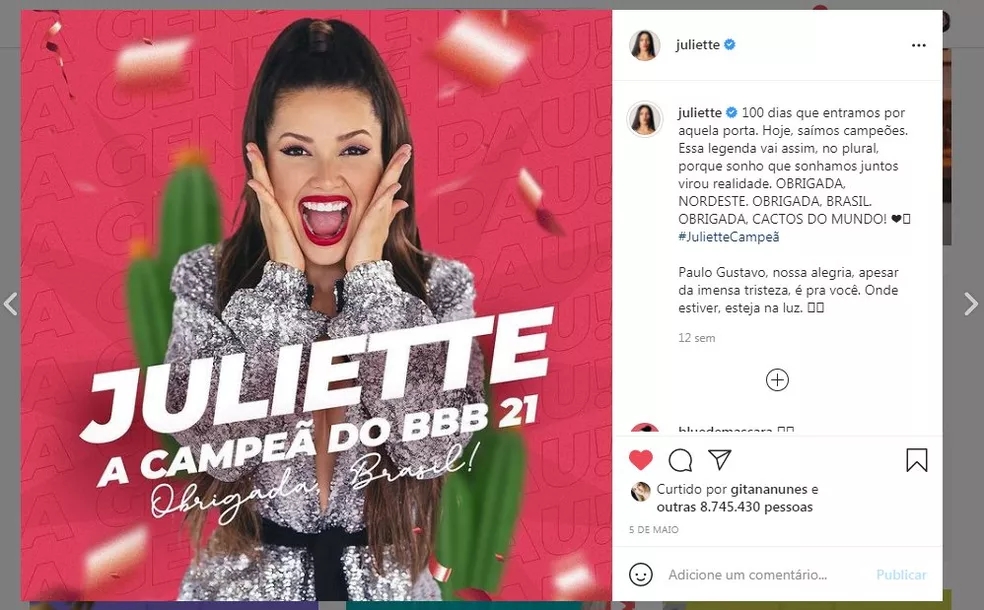 Publicação que garantiu o recorde de Juliette foi a de comemoração pela vitória no BBB 21, no 4 de maio — Foto: Instagram/@juliette/Reprodução
