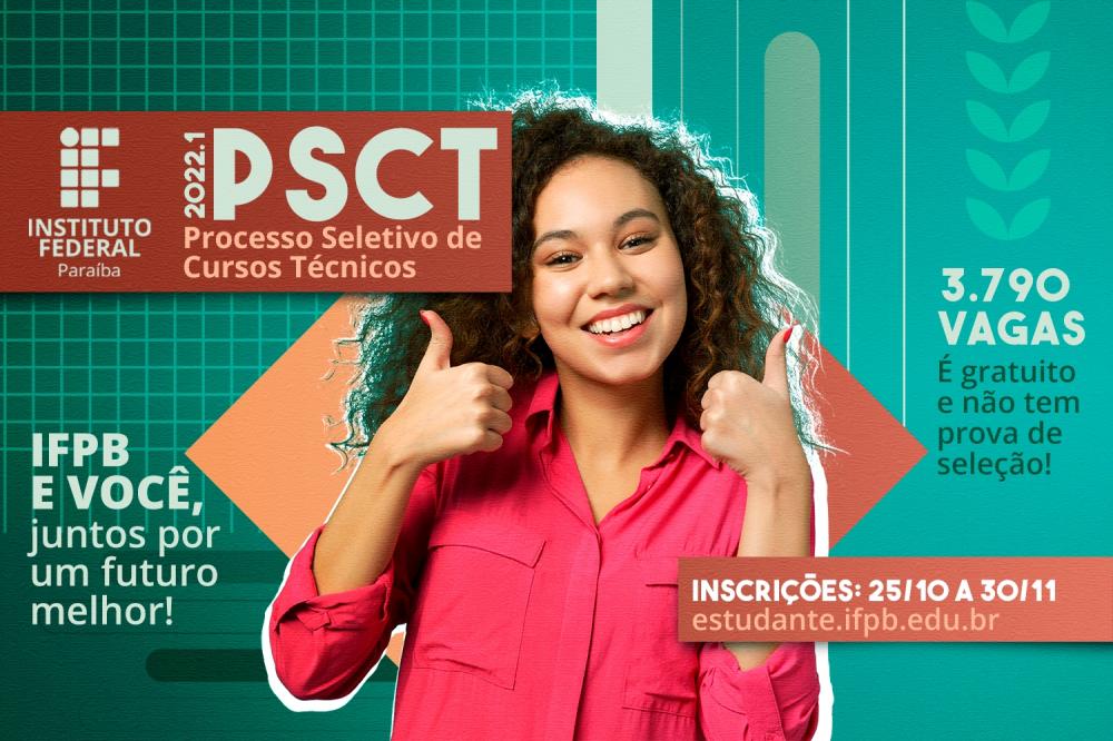 As inscrições para Processo Seletivo de Cursos Técnicos do IFPB -PSCT 2022.1 ocorrem a partir de hoje (25) até o dia 30 (Foto: Divulgação/IFPB)